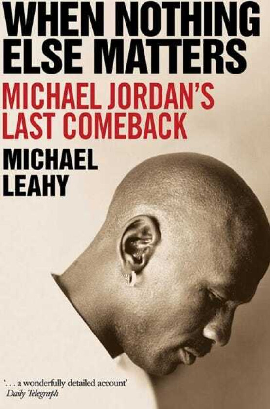 When Nothing Else Matters av Michael Leahy