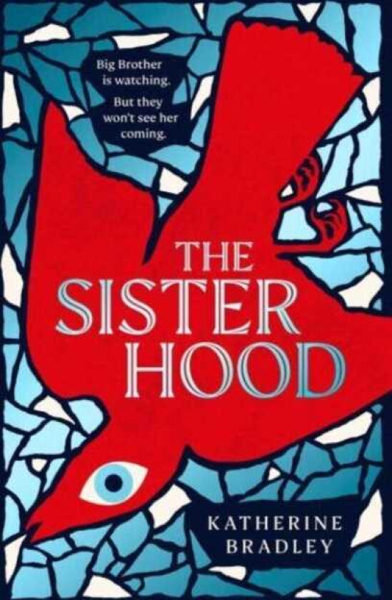 The Sisterhood av Katherine Bradley