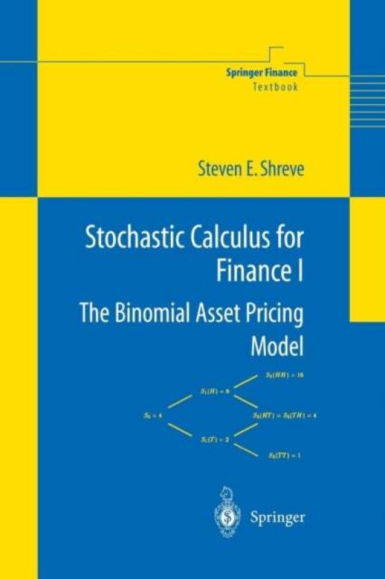 Stochastic Calculus for Finance I av Steven Shreve