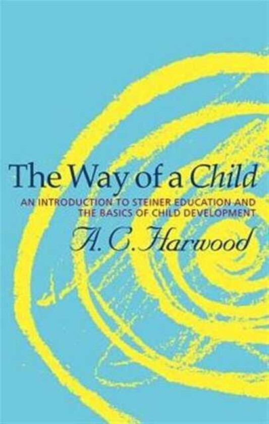 The Way of a Child av A.C. Harwood