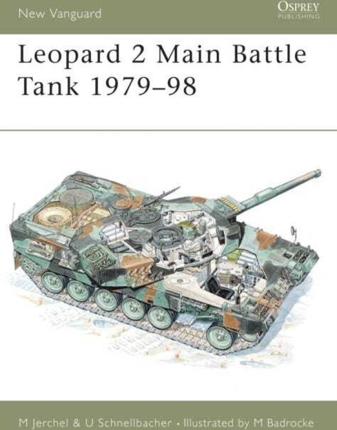 Leopard 2 Main Battle Tank 1979-98 av Michael Jerchel