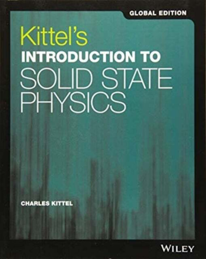 Kittel's Introduction to Solid State Physics av Charles (University of California Berkeley) Kittel