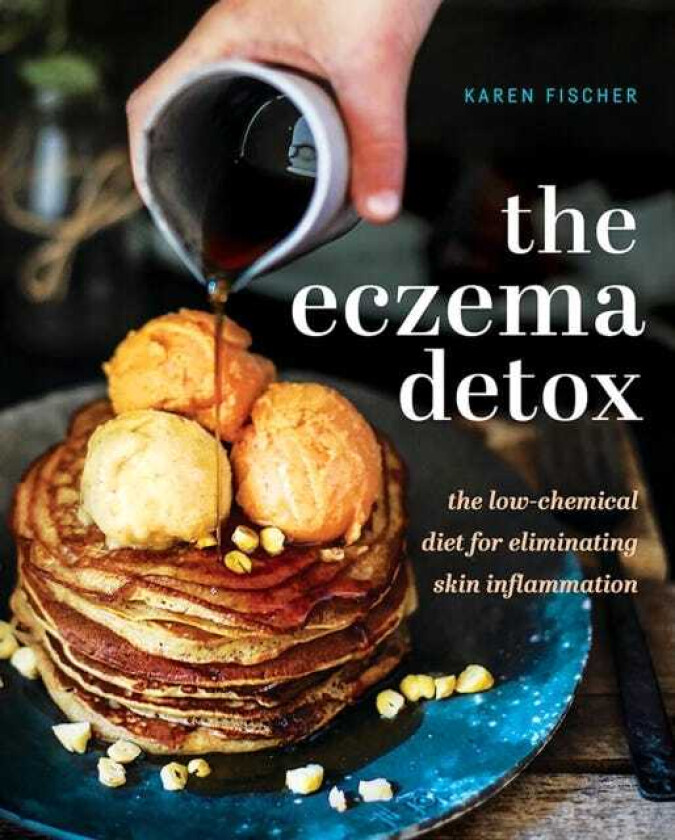 The Eczema Detox av Karen Fischer