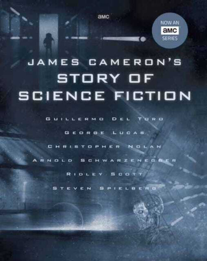 James Cameron's Story of Science Fiction av Randall Frakes, Brooks Peck