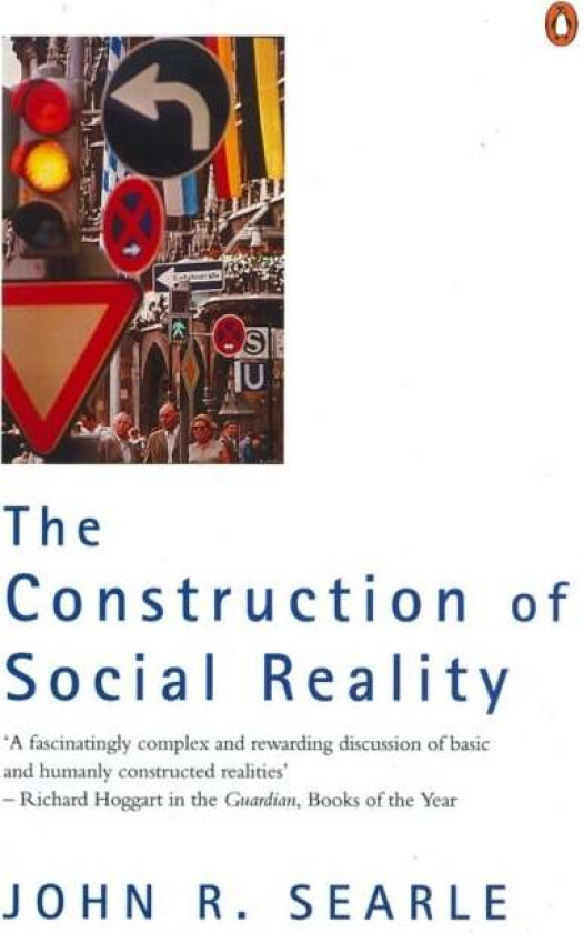 The Construction of Social Reality av John Searle