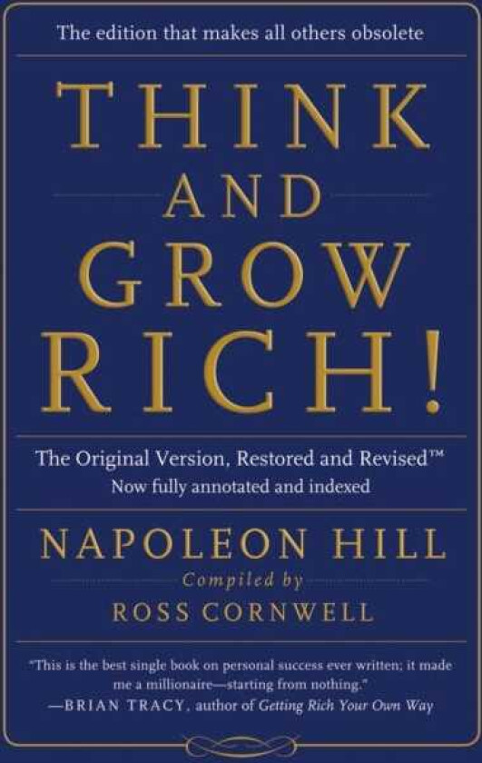 Think and Grow Rich! av Napoleon (Napoleon Hill) Hill