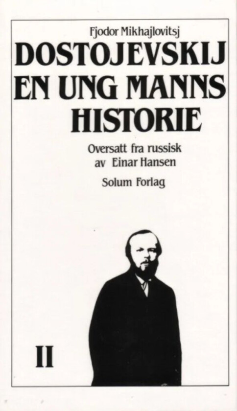 En ung manns historie 2. Bd. 11 av Fjodor M. Dostojevskij