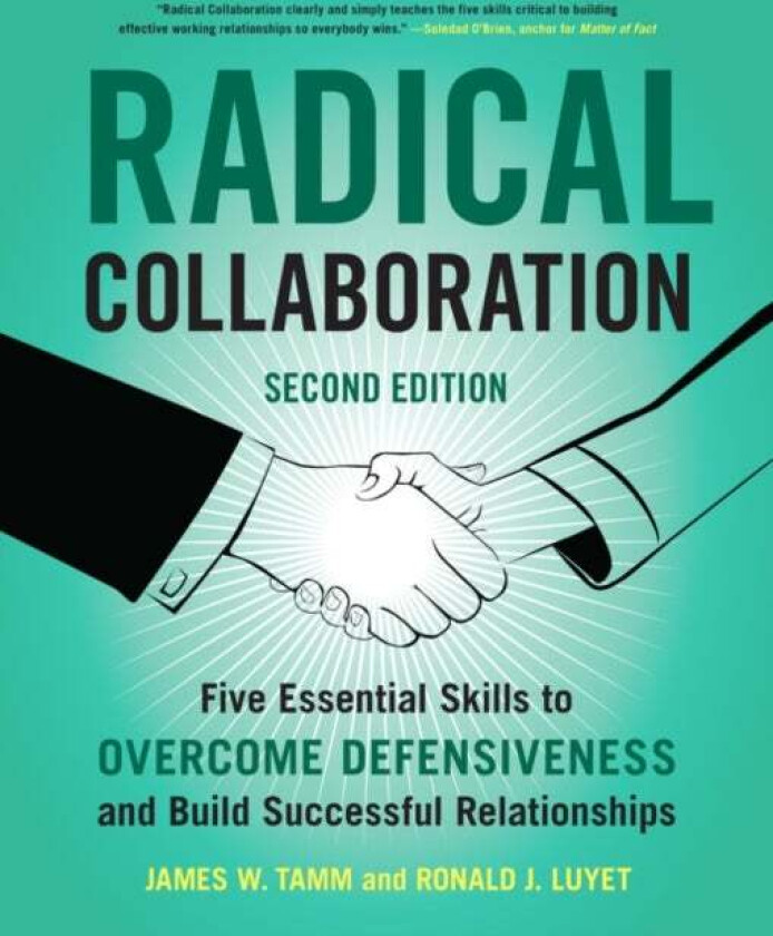 Radical Collaboration av James W. Tamm, Ronald J. Luyet