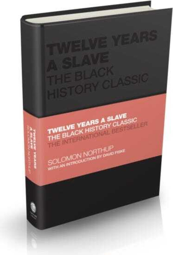 Twelve Years a Slave av Solomon Northup