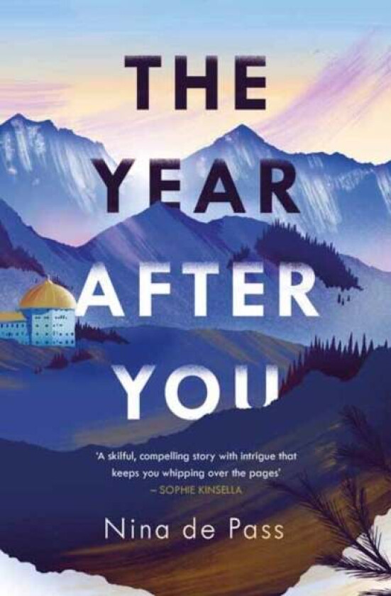 The Year After You av Nina de Pass