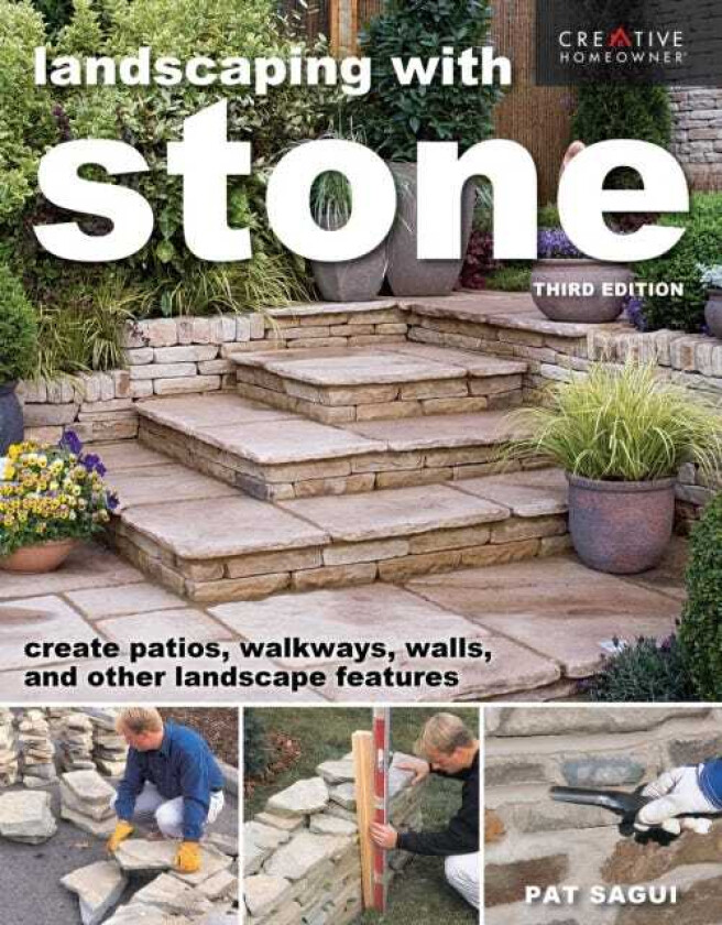 Landscaping with Stone, Third Edition av Pat Sagui