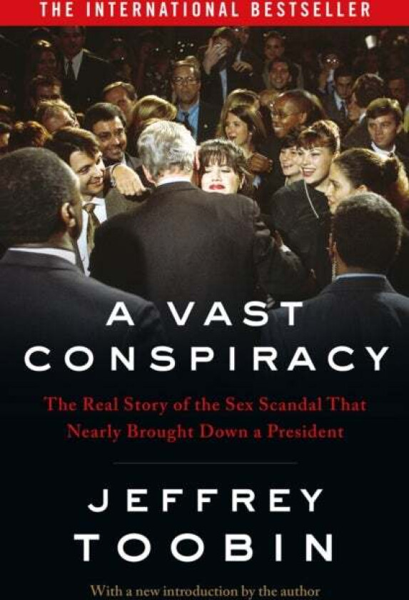 A Vast Conspiracy av Jeffrey Toobin