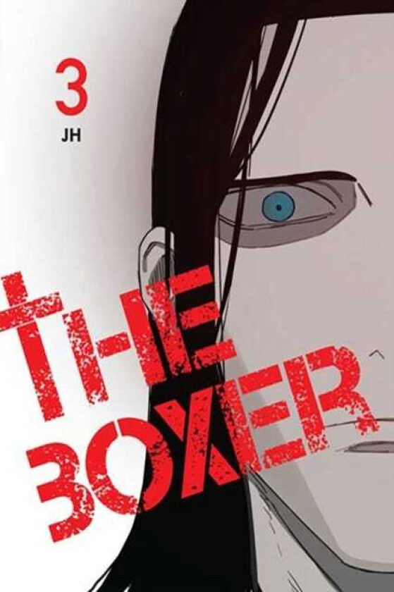The Boxer, Vol. 3 av JH