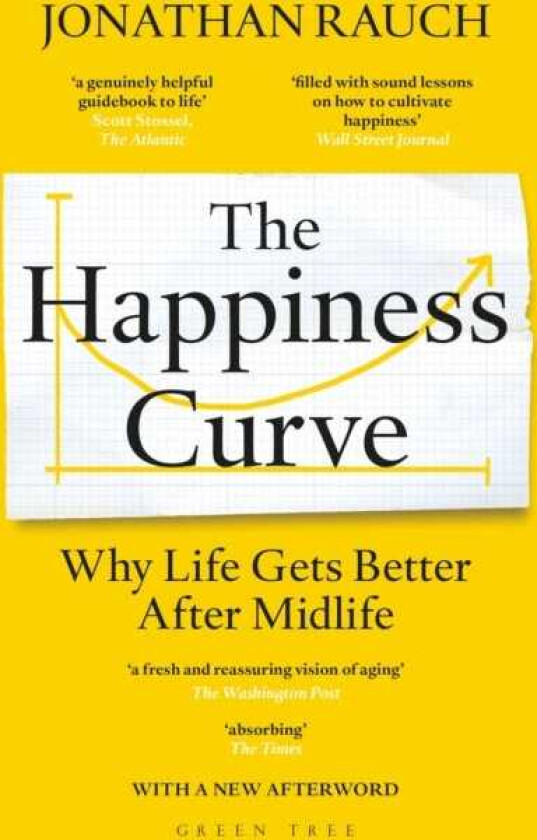 Happiness Curve, The av Jonathan Rauch