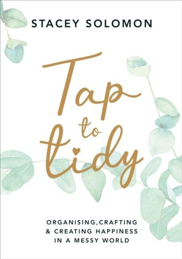 Tap to Tidy av Stacey Solomon