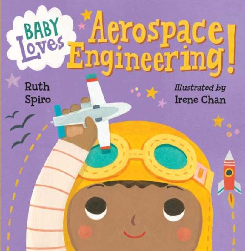 Baby Loves Aerospace Engineering! av Ruth Spiro