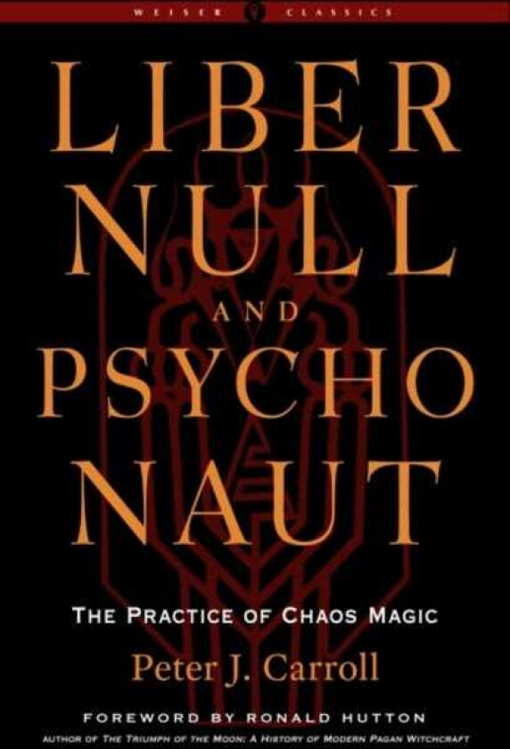 Liber Null & Psychonaut - Revised and Expanded Edition