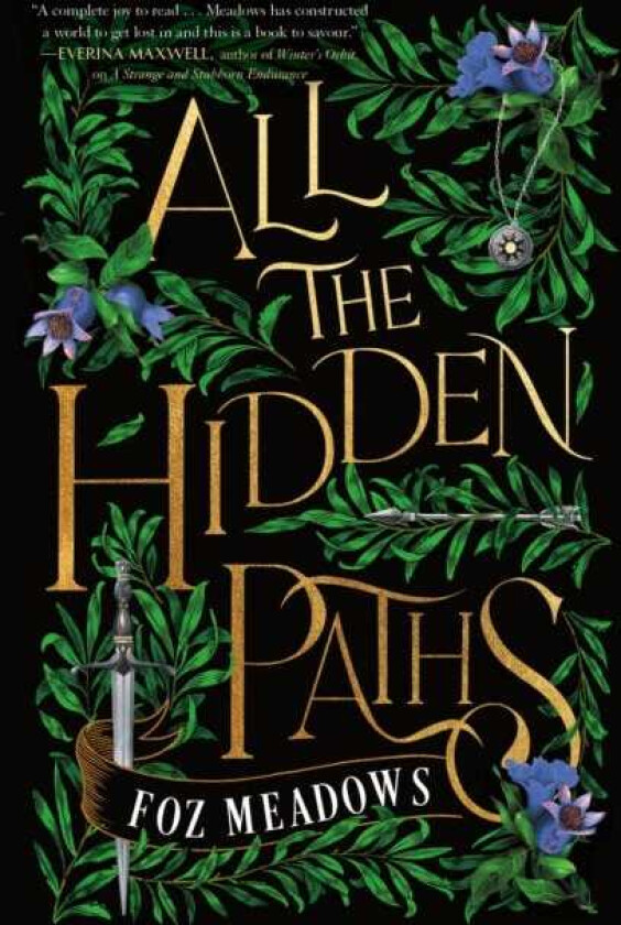 All the Hidden Paths av Foz Meadows