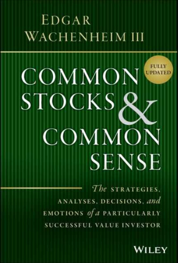 Common Stocks and Common Sense av Edgar Wachenheim
