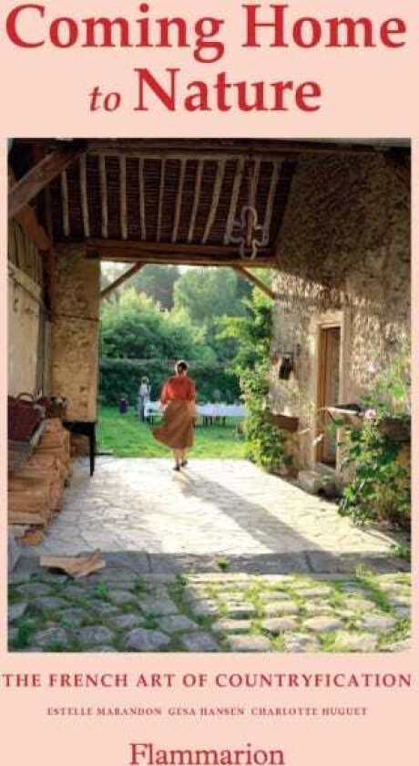 Coming Home to Nature av Gesa Hansen, Estelle Marandon, Charlotte Huguet