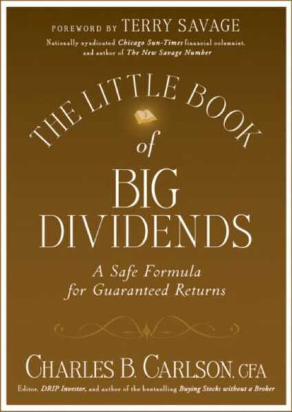 The Little Book of Big Dividends av Charles B. Carlson