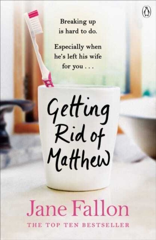 Getting Rid of Matthew av Jane Fallon