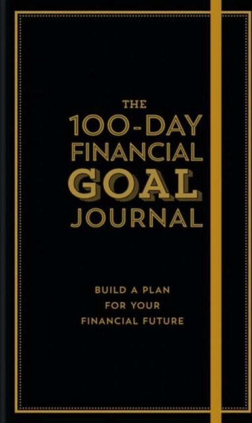 The 100-Day Financial Goal Journal av Alyssa Davies