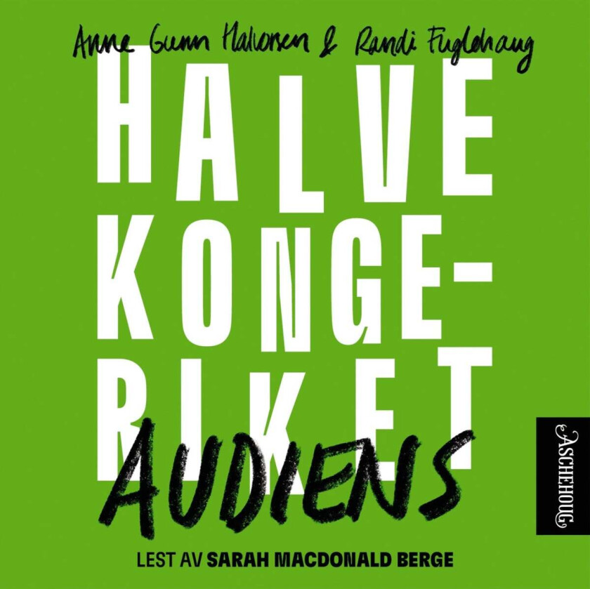 Audiens av Randi Fuglehaug, Anne Gunn Halvorsen