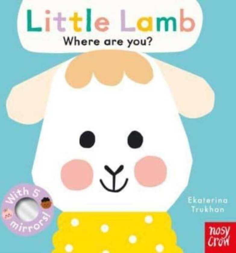 Baby Faces: Little Lamb, Where Are You?