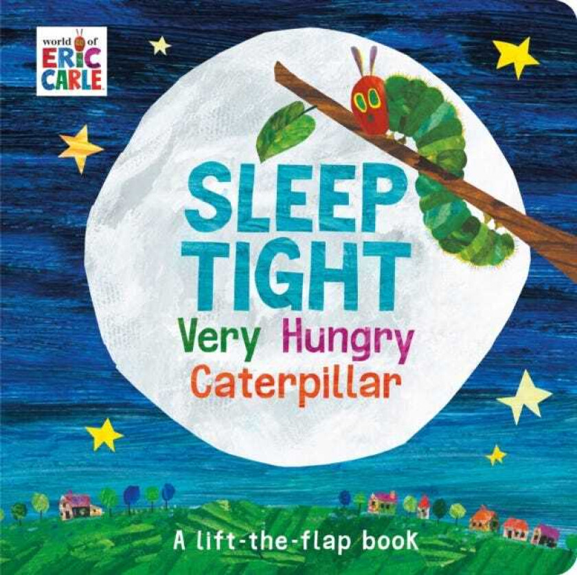Sleep Tight Very Hungry Caterpillar av Eric Carle