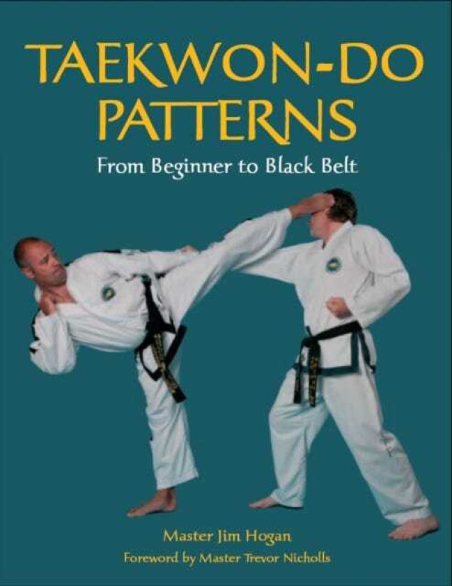 Taekwon-Do Patterns av Jim Hogan