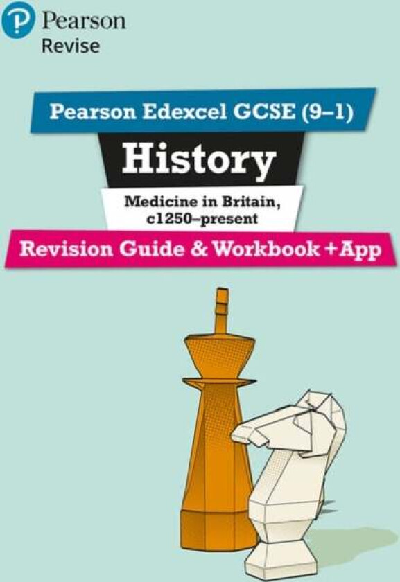 Pearson REVISE Edexcel GCSE (9-1) History Medicine in Britain Revision Guide and Workbook: For 2024 av Kirsty Taylor