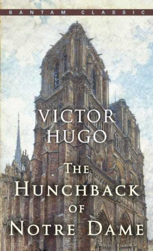 The Hunchback of Notre Dame av Victor Hugo