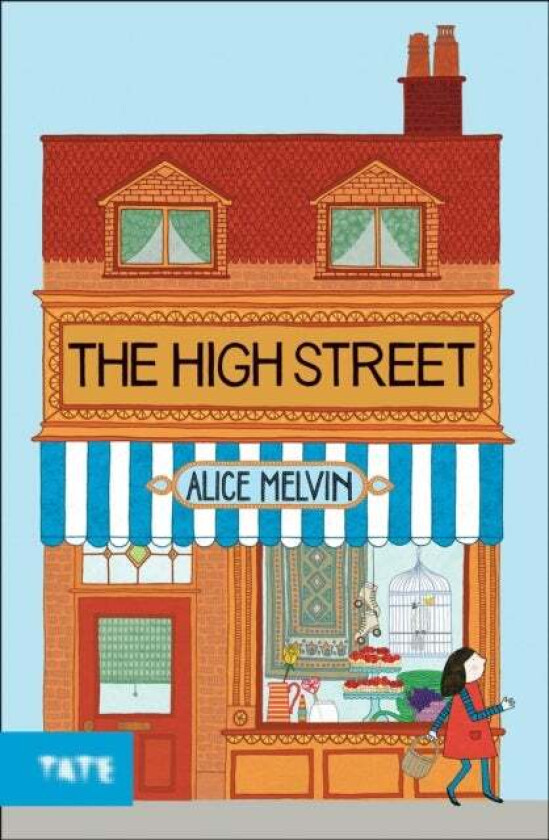 The High Street av Alice Melvin