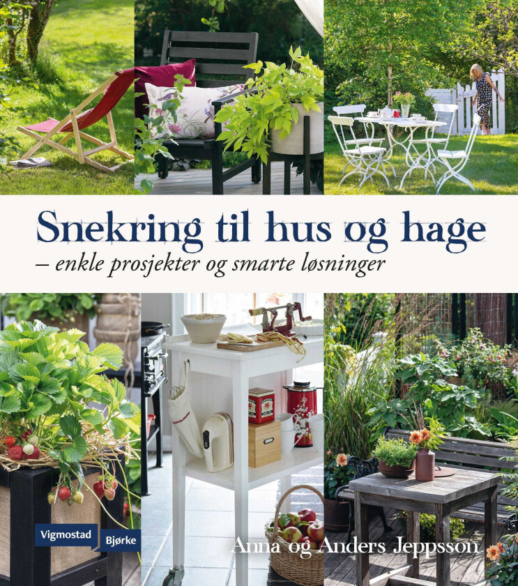 Snekring til hus og hage av Anders Jeppsson, Anna Jeppsson