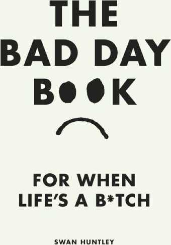 The Bad Day Book av Swan Huntley