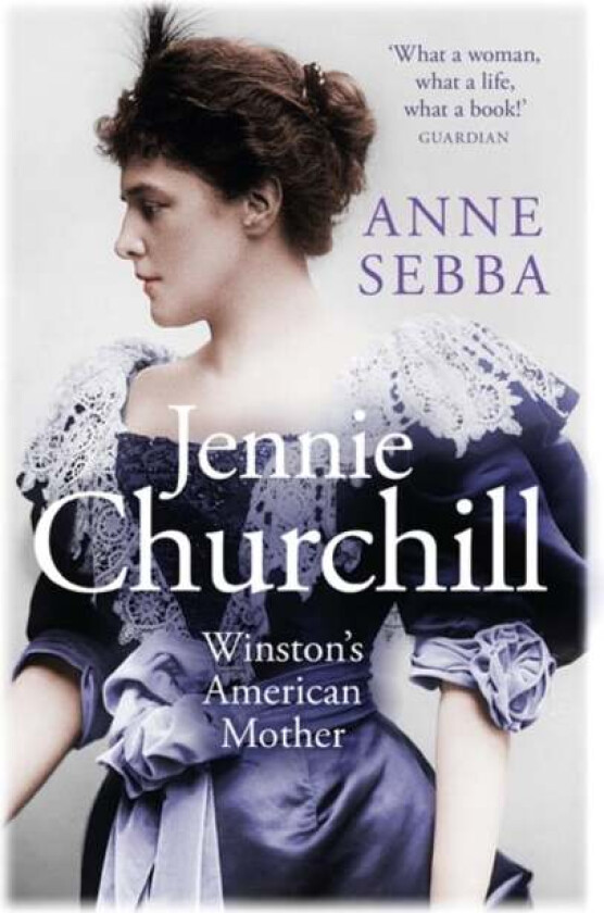 Jennie Churchill av Anne Sebba