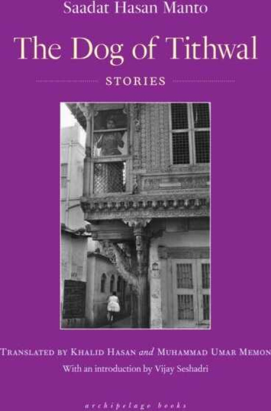 The Dog Of Tithwal av Sadaat Hasan Manto