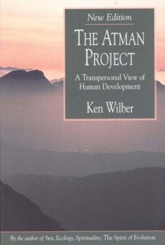 The Atman Project av Ken (Ken Wilber) Wilber