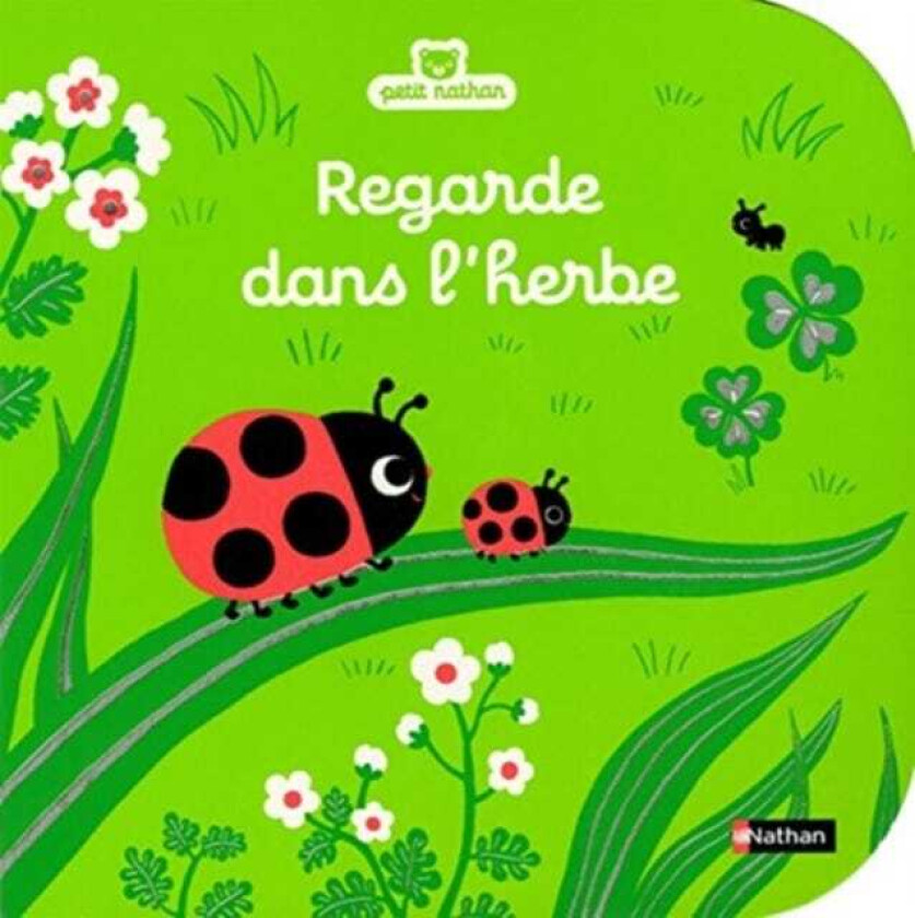 Regarde dans l'herbe av Christelle Denolle