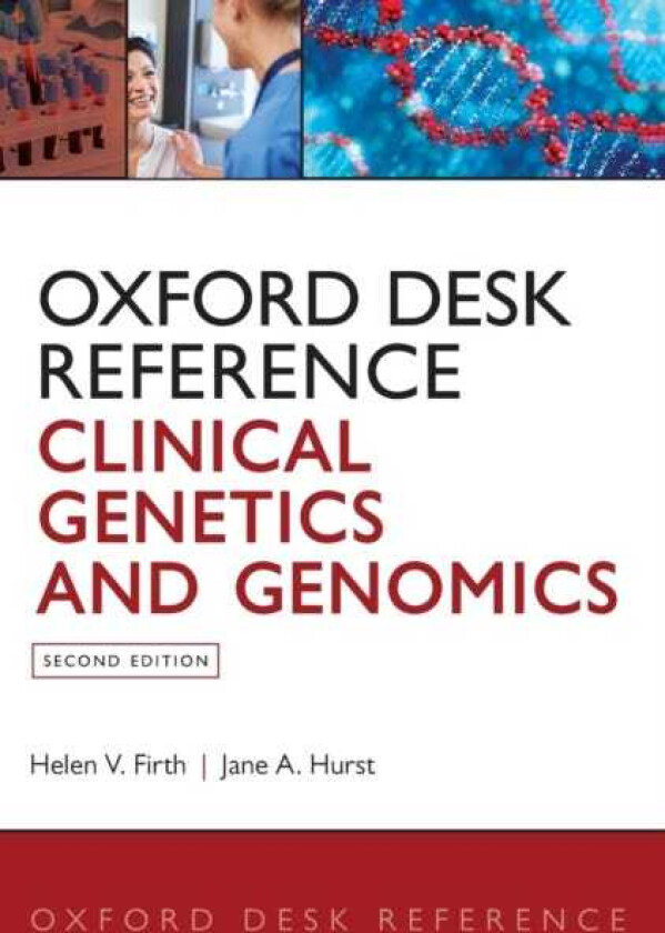 Oxford Desk Reference: Clinical Genetics and Genomics av Helen V. (Consultant in Clinical Genetics Consultant in Clinical Genetics Cambridge Universit