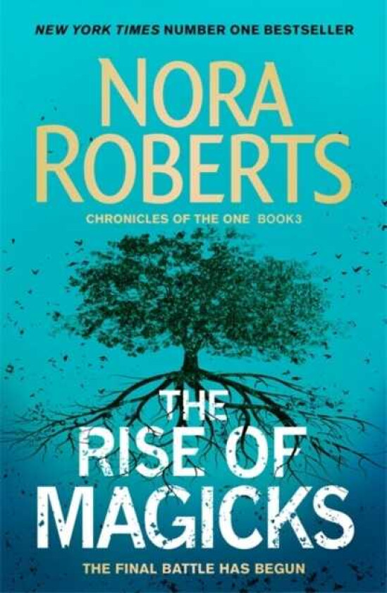 The Rise of Magicks av Nora Roberts
