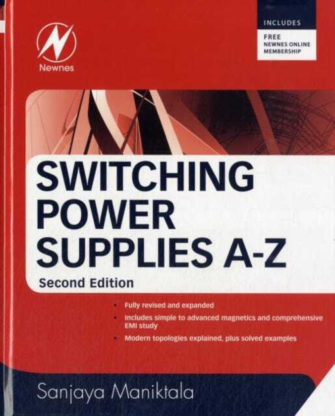 Switching Power Supplies A - Z av Sanjaya (CTO and Co-Founder Chargedge CA USA) Maniktala