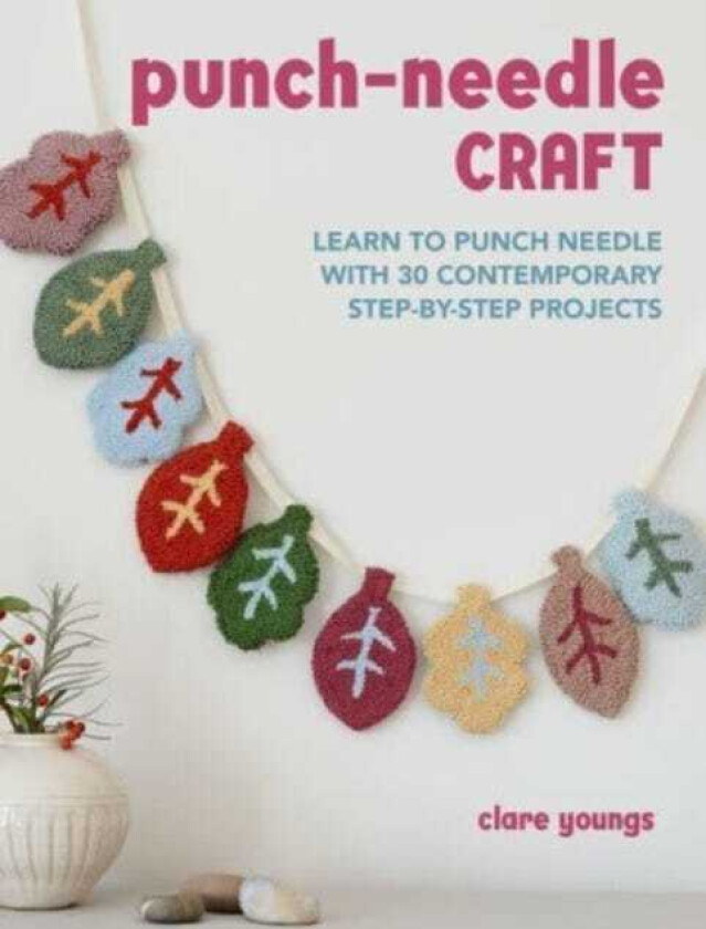 Punch-Needle Craft av Clare Youngs