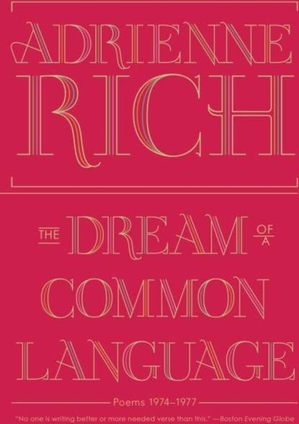 The Dream of a Common Language av Adrienne Rich