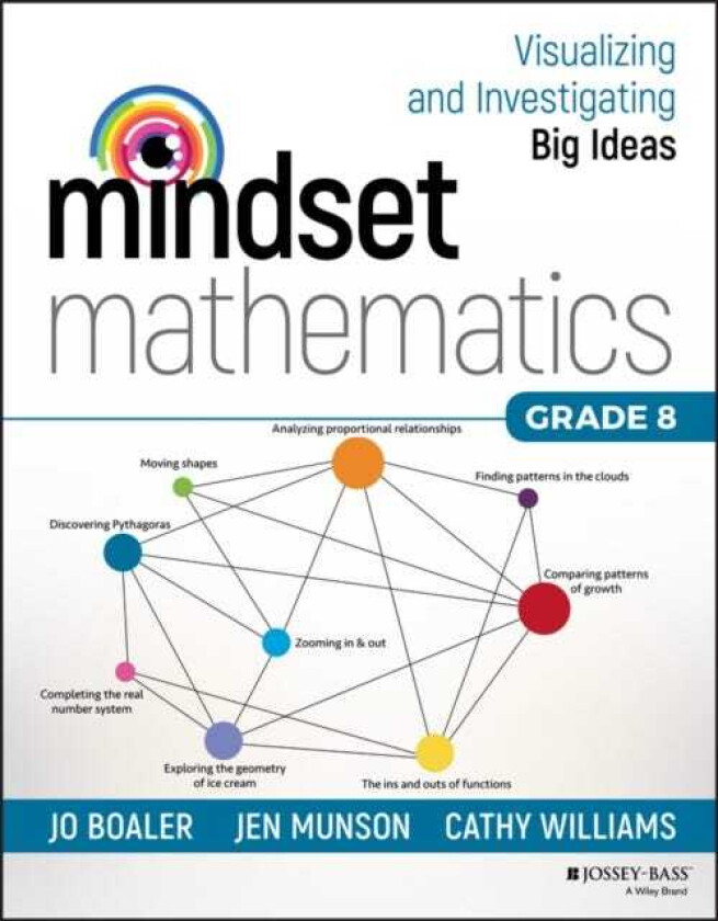 Mindset Mathematics: Visualizing and Investigating Big Ideas, Grade 8 av Jo Boaler, Jen Munson, Cathy Williams