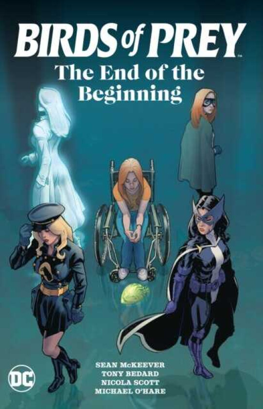 Birds of Prey: The End of the Beginning av Sean McKeever, Nicola Scott