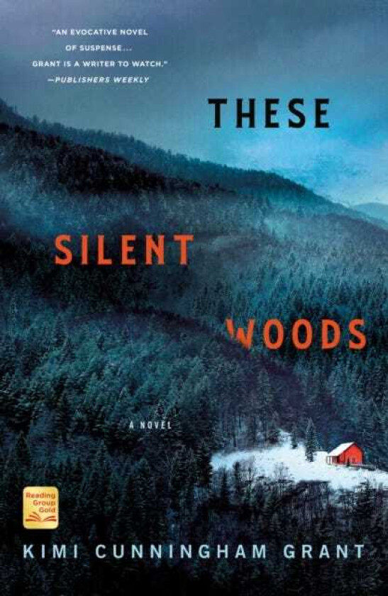 These Silent Woods av Kimi Cunningham Grant