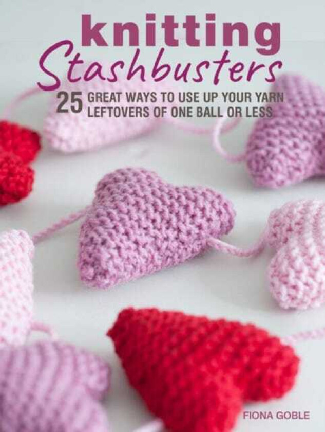 Knitting Stashbusters av Fiona Goble