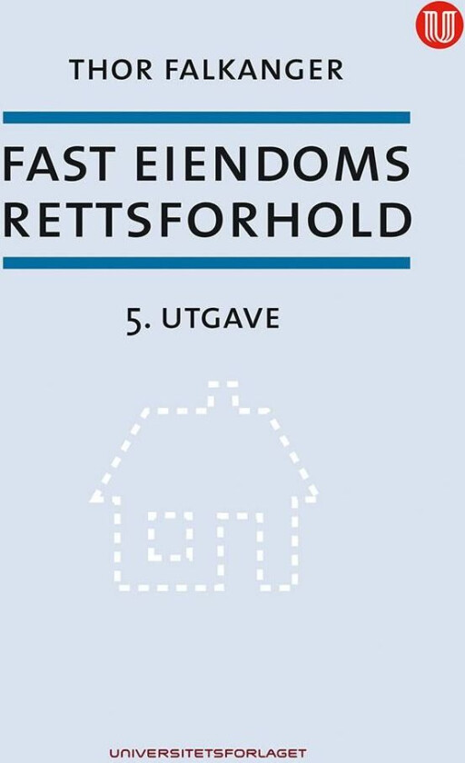 Fast eiendoms rettsforhold av Thor Falkanger